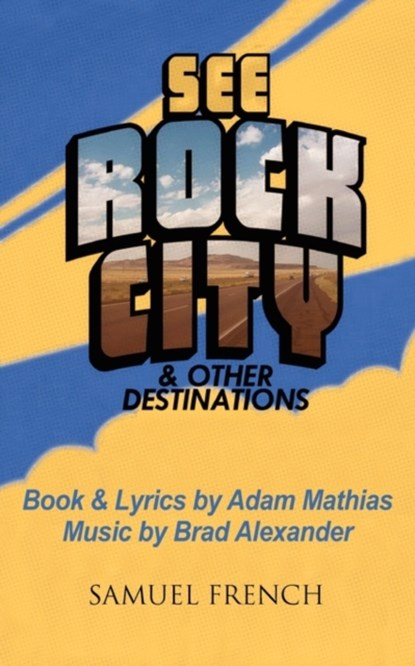 See Rock City & Other Destinations, Adam Mathias ; Brad Alexander - Paperback - 9780573699146