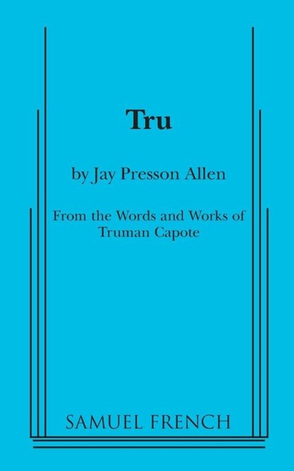 Tru, Jay Presson Allen ; Truman Capote - Paperback - 9780573700347