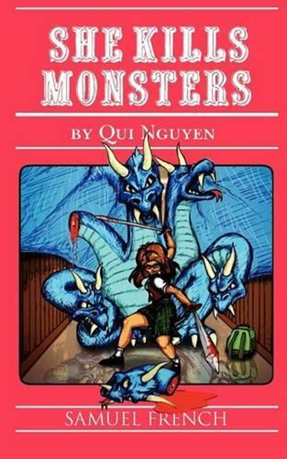 She Kills Monsters, NGUYEN,  Qui - Paperback - 9780573700569