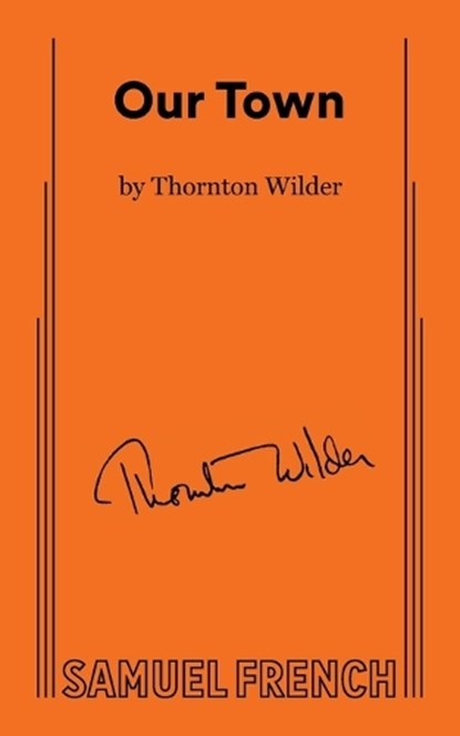 Our Town, Thornton Wilder - Paperback - 9780573701504