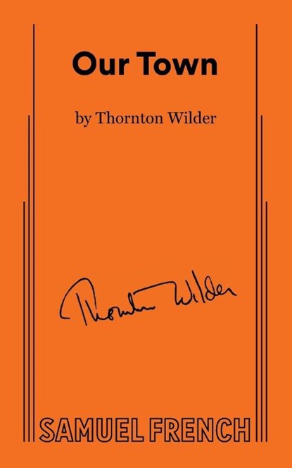 Our Town, Thornton Wilder - Paperback - 9780573701504