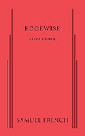 Edgewise | Eliza Clark | 
