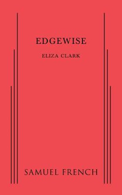 Edgewise, Eliza Clark - Paperback - 9780573701573