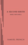 A Second Birth | Ariel Mitchell | 
