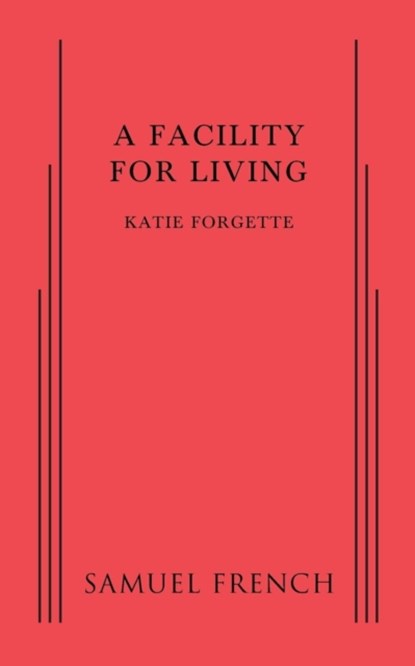 A Facility for Living, Katie Forgette - Paperback - 9780573702525