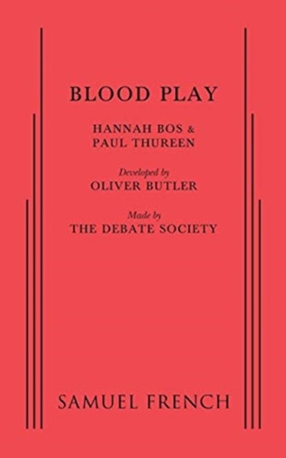 Blood Play, Hannah Bos ; Paul Thureen ; Oliver Butler - Paperback - 9780573703744