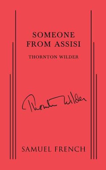 Someone from Assisi, Thornton Wilder - Paperback - 9780573703898