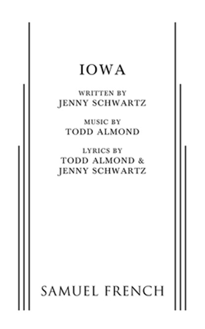 Iowa, SCHWARTZ,  Jenny ; Almond, Todd - Paperback - 9780573704673