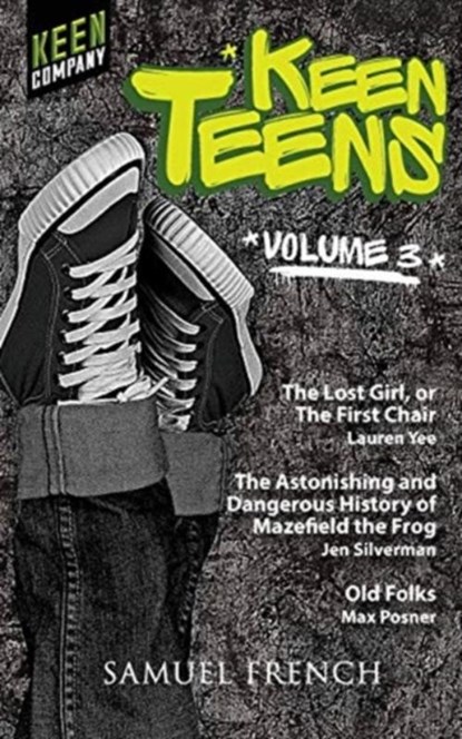 Keen Teens Volume 3, Max Posner ; Jen Silverman ; Lauren Yee - Paperback - 9780573704994
