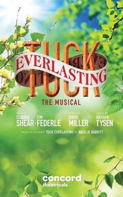 Tuck Everlasting, Claudia Shear ; Federle Tim - Paperback - 9780573705441
