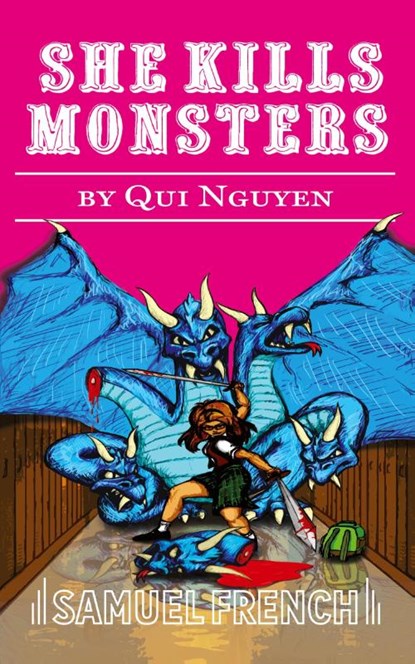 She Kills Monsters, Qui Nguyen - Paperback - 9780573705649