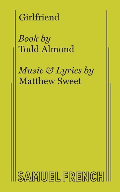 Girlfriend, Todd Almond ; Matthew Sweet - Paperback - 9780573705755