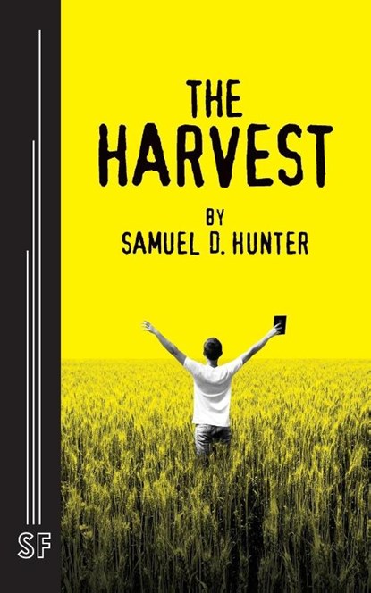 The Harvest, Samuel D. Hunter - Paperback - 9780573706080