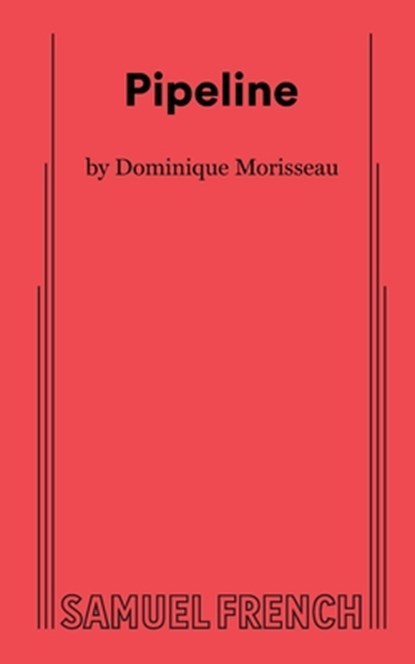 Pipeline, Dominique Morisseau - Paperback - 9780573706813