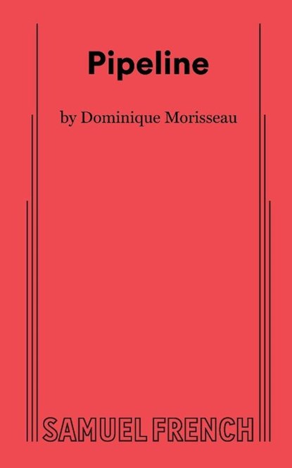 Pipeline, Dominique Morisseau - Paperback - 9780573706813
