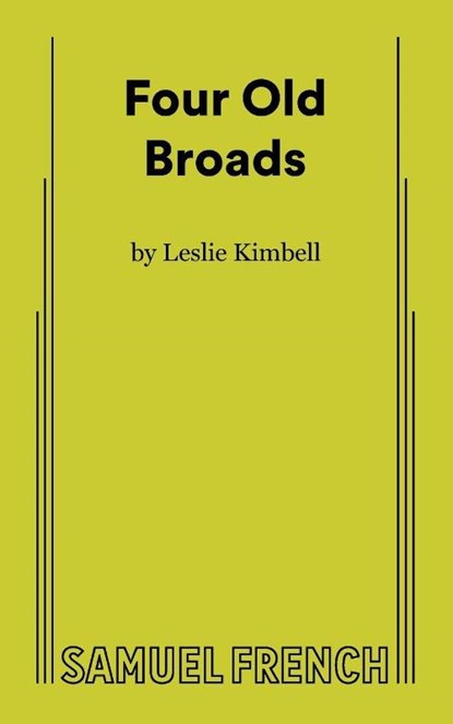 Four Old Broads, Leslie Kimbell - Paperback - 9780573707162