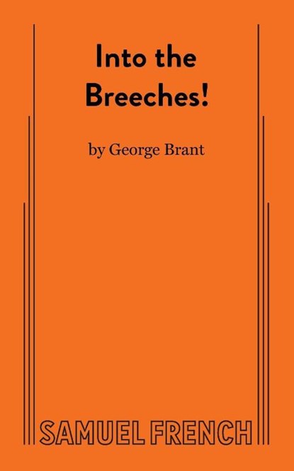 Into the Breeches!, George Brant - Paperback - 9780573708275