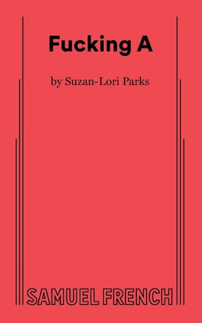 Fucking A, Suzan-Lori Parks - Paperback - 9780573709210