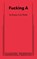 Fucking A, Suzan-Lori Parks - Paperback - 9780573709210