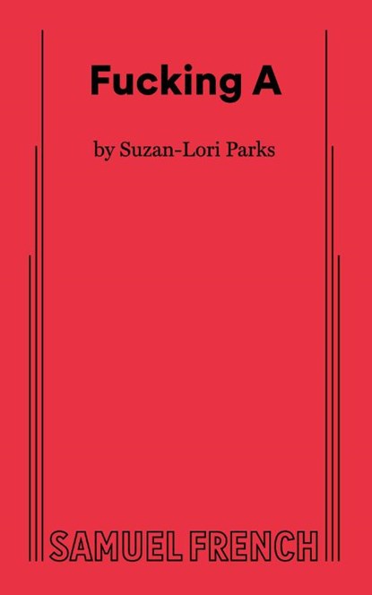 Fucking A, Suzan-Lori Parks - Paperback - 9780573709210