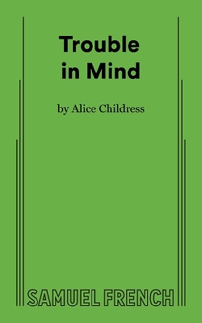 Trouble in Mind, Alice Childress - Paperback - 9780573709968