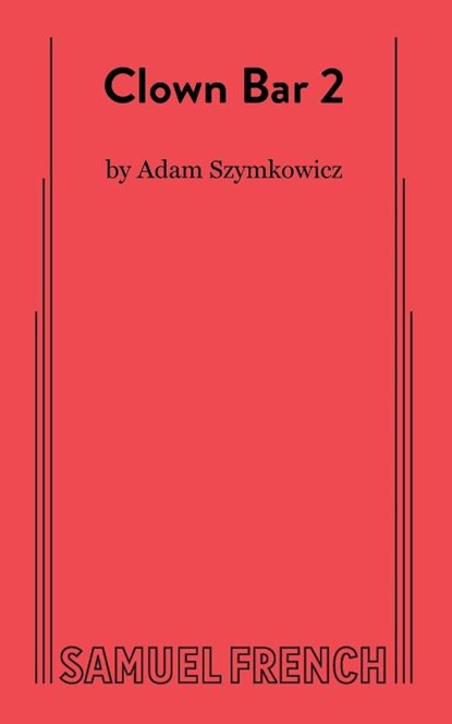 Clown Bar 2, Adam Szymkowicz - Paperback - 9780573710025