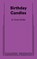 Birthday Candles, Noah Haidle - Paperback - 9780573710070