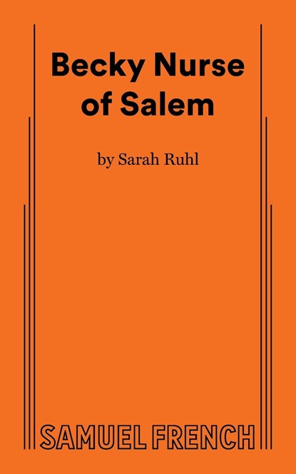 Becky Nurse of Salem, Sarah Ruhl - Paperback - 9780573710469
