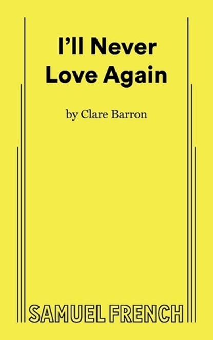 I'll Never Love Again, Clare Barron - Paperback - 9780573710865