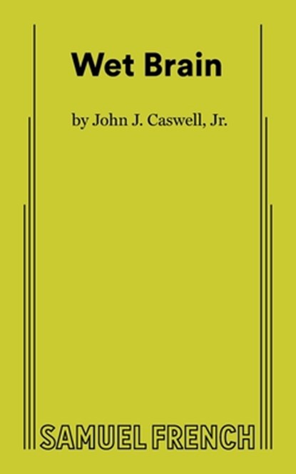 Wet Brain, John J Caswell - Paperback - 9780573711015