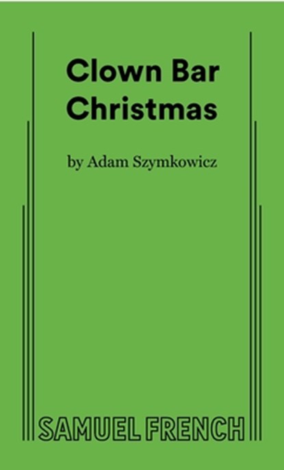 Clown Bar Christmas, Adam Szymkowicz - Paperback - 9780573711152