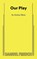 Our Play, Jessica Moss - Paperback - 9780573711404