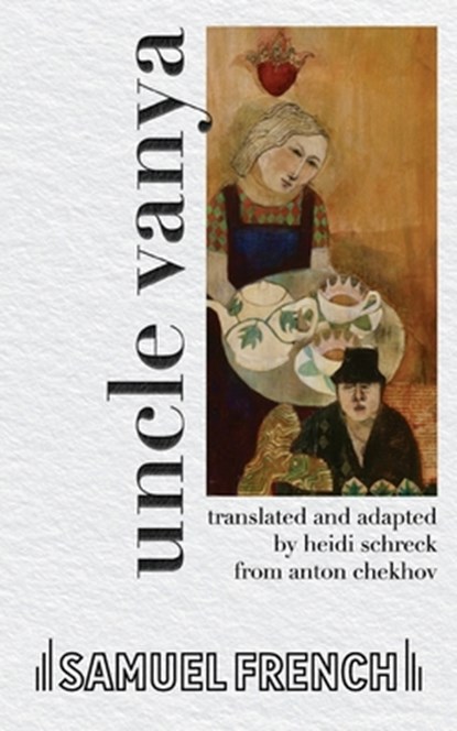 Uncle Vanya, Heidi Schreck - Paperback - 9780573711633
