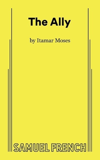 The Ally, Itamar Moses - Paperback - 9780573711657