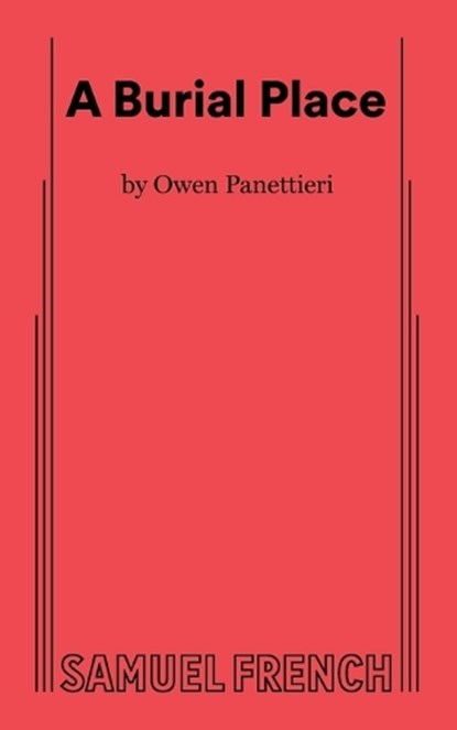 A Burial Place, Owen Panettieri - Paperback - 9780573712029