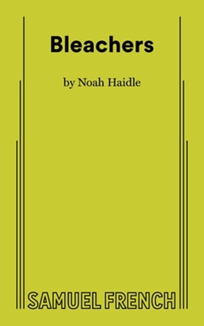 Bleachers, Noah Haidle - Paperback - 9780573712302