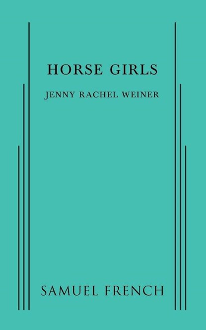 Horse Girls, Jenny Rachel Weiner - Paperback - 9780573799846