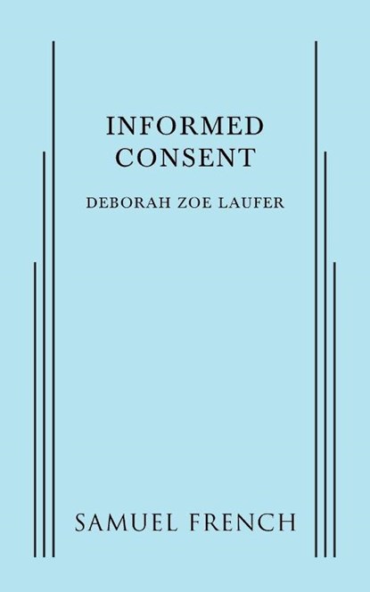 Informed Consent, Deborah Zoe Laufer - Paperback - 9780573799860