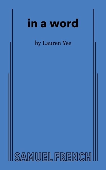 in a word, Lauren Yee - Paperback - 9780573799969
