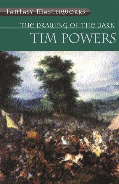 The Drawing Of The Dark, Tim Powers - Paperback - 9780575074262