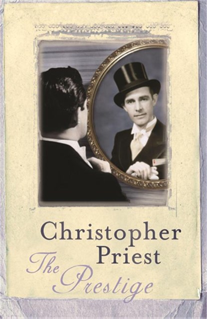 The Prestige, Christopher Priest - Paperback - 9780575075801