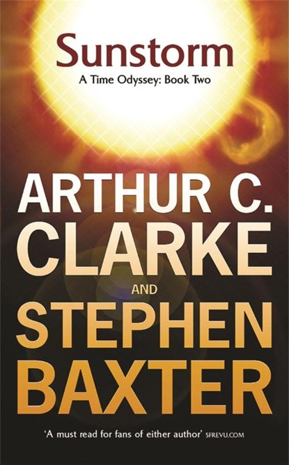 Sunstorm, Sir Arthur C. Clarke ; Stephen Baxter - Paperback - 9780575078017
