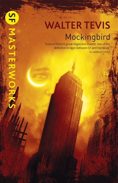 Mockingbird, Walter Tevis - Paperback - 9780575079151