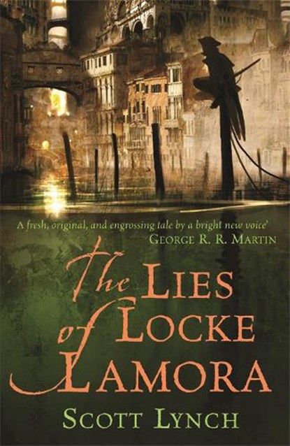 The Lies of Locke Lamora, Scott Lynch - Paperback - 9780575079755