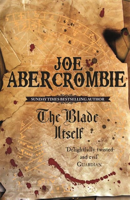 The Blade Itself, Joe Abercrombie - Paperback - 9780575079793