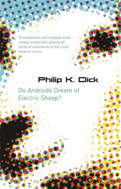 Do Androids Dream Of Electric Sheep?, Philip K Dick - Paperback - 9780575079939