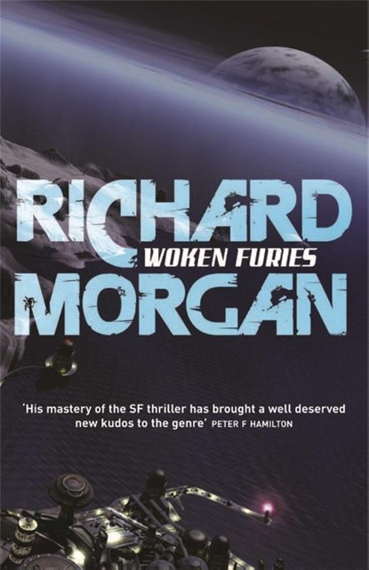 Woken Furies, Richard Morgan - Paperback - 9780575081277