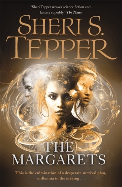 The Margarets, Sheri S. Tepper - Paperback - 9780575083486