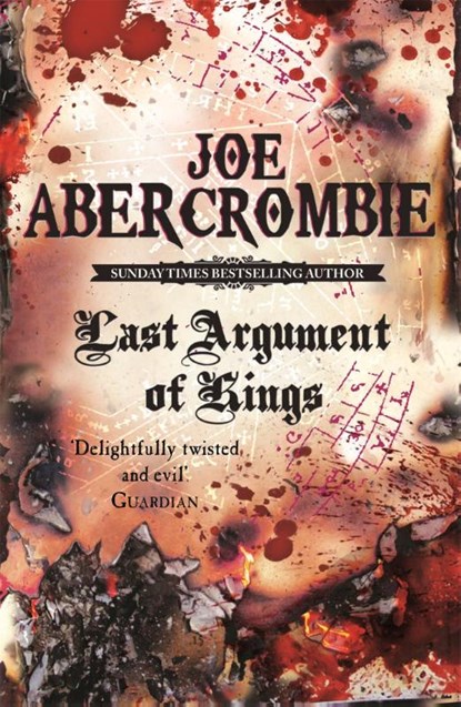 Last Argument Of Kings, Joe Abercrombie - Paperback - 9780575084162