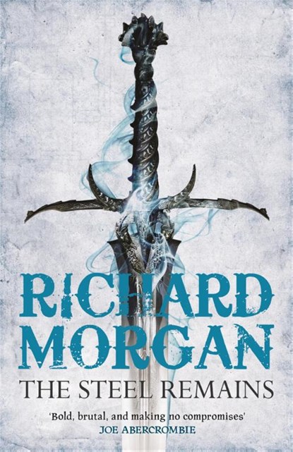 The Steel Remains, Richard Morgan - Paperback - 9780575084810